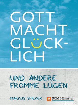 cover image of Gott macht glücklich